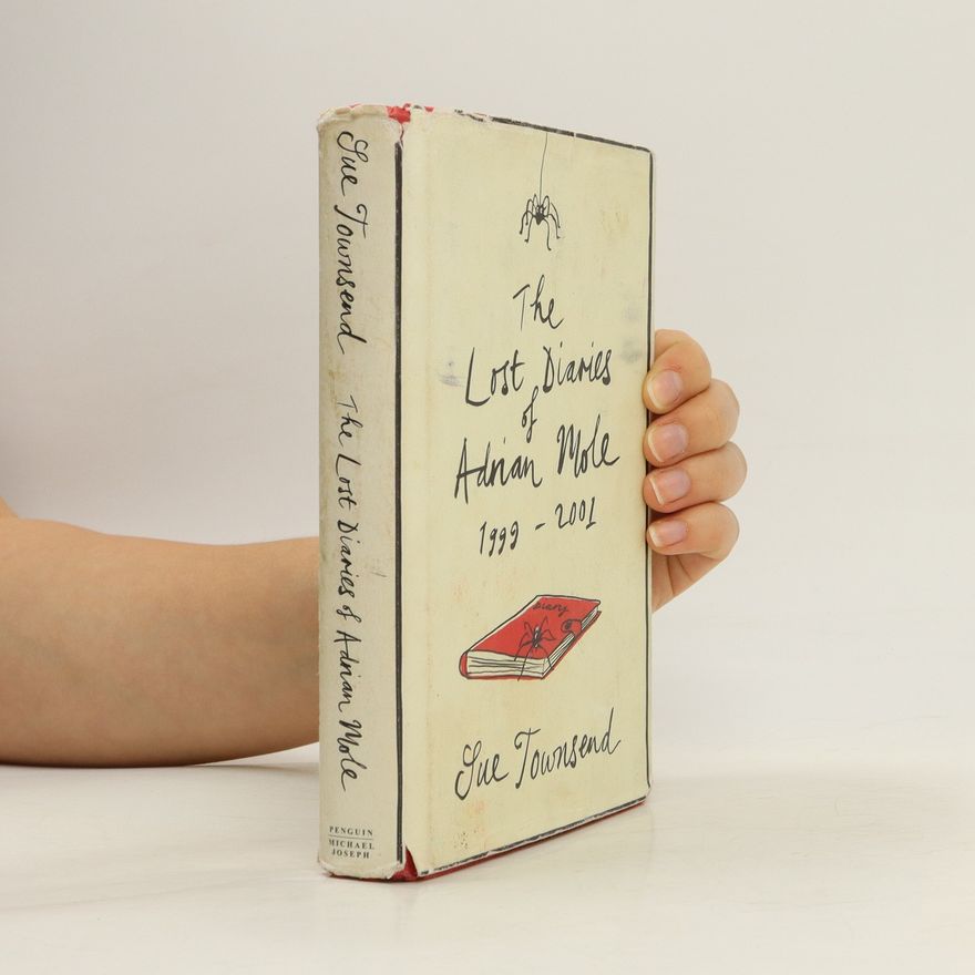 Sue Townsend The Lost Diaries of Adrian Mole, 1999-2001