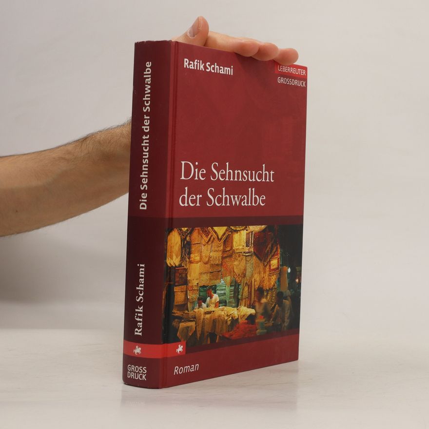 Rafik Schami Die Sehnsucht der Schwalbe