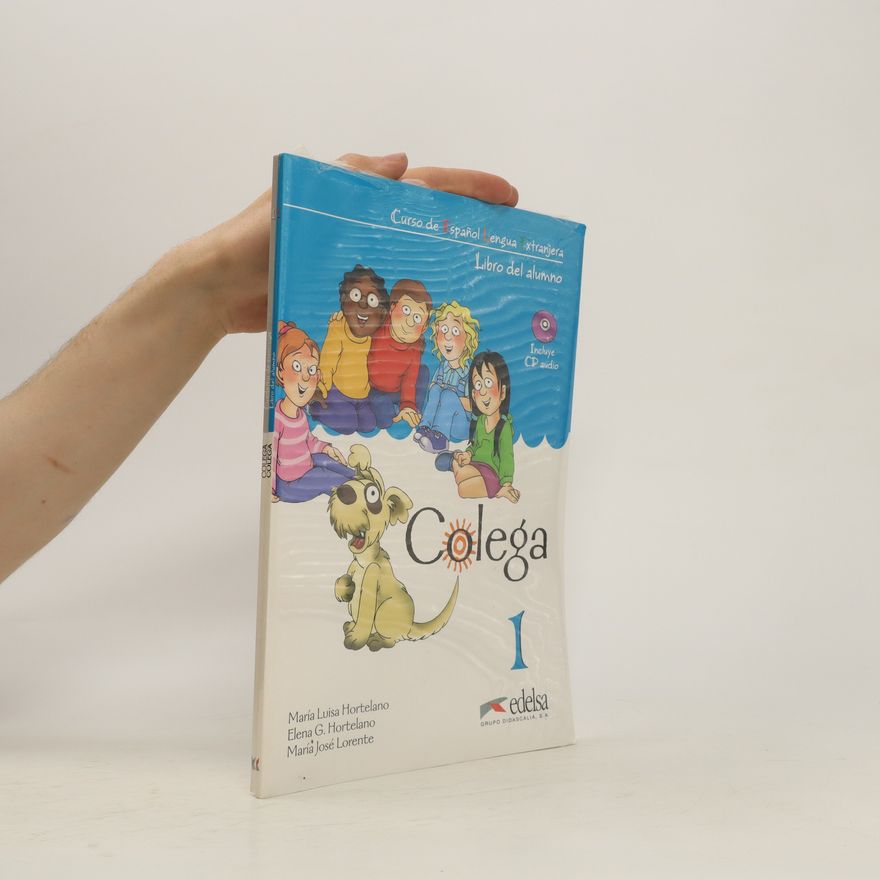 María José Lorente Colega 1. Libro del alumno + Cuaderno de ejercicios