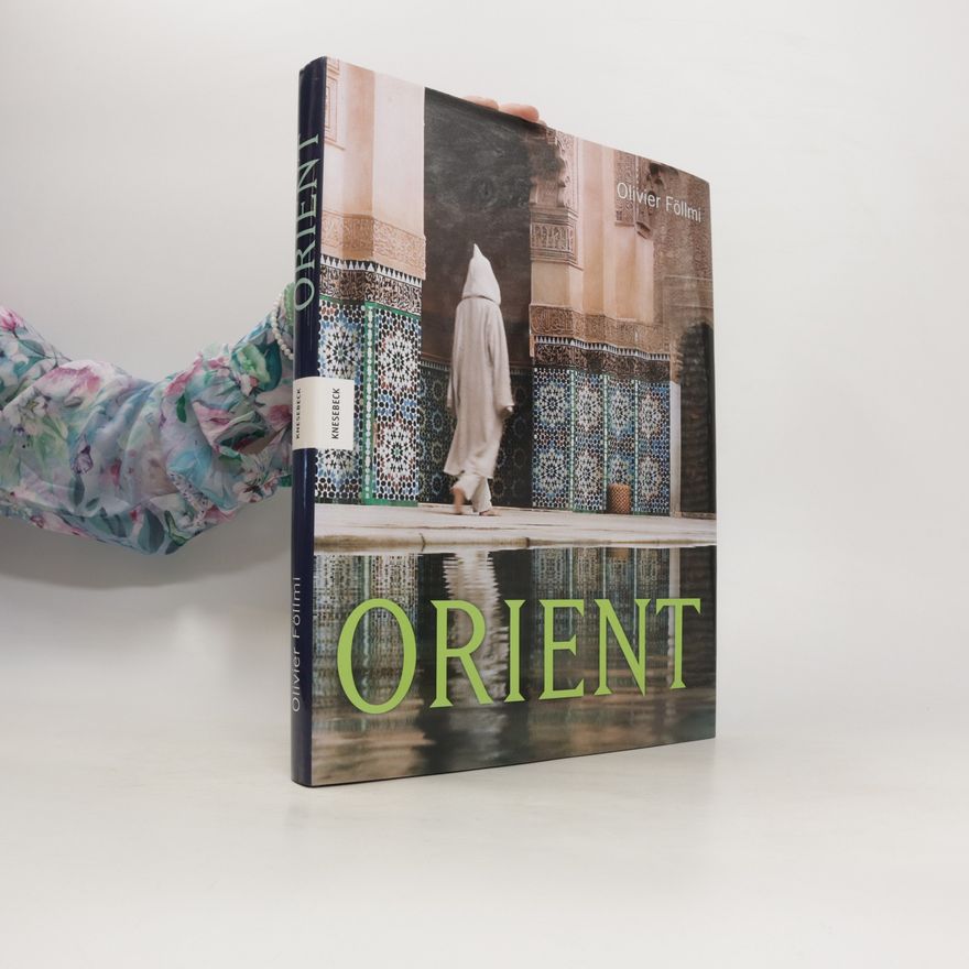 Olivier Föllmi Orient