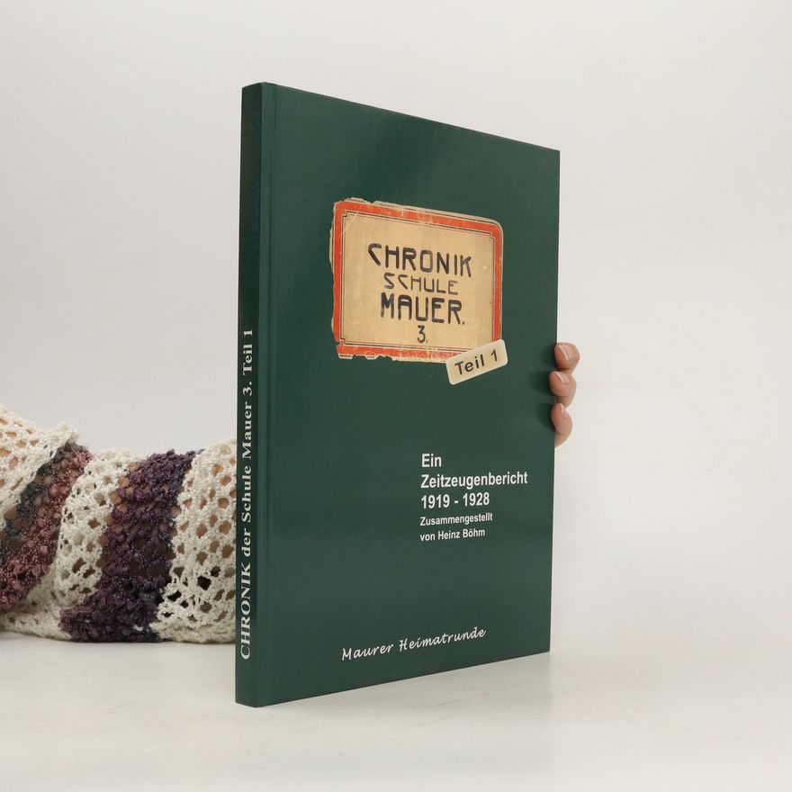 Autorenkollektiv Chronik schule Mauer 3. Teil 1