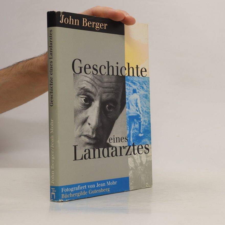 John Berger Geschichte eines Landarztes