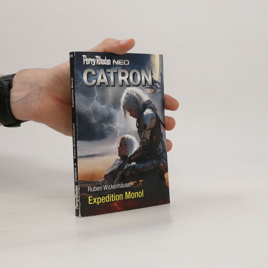 Ruben Wickenhäuser Perry Rhodan Neo 326. Expedition Monol