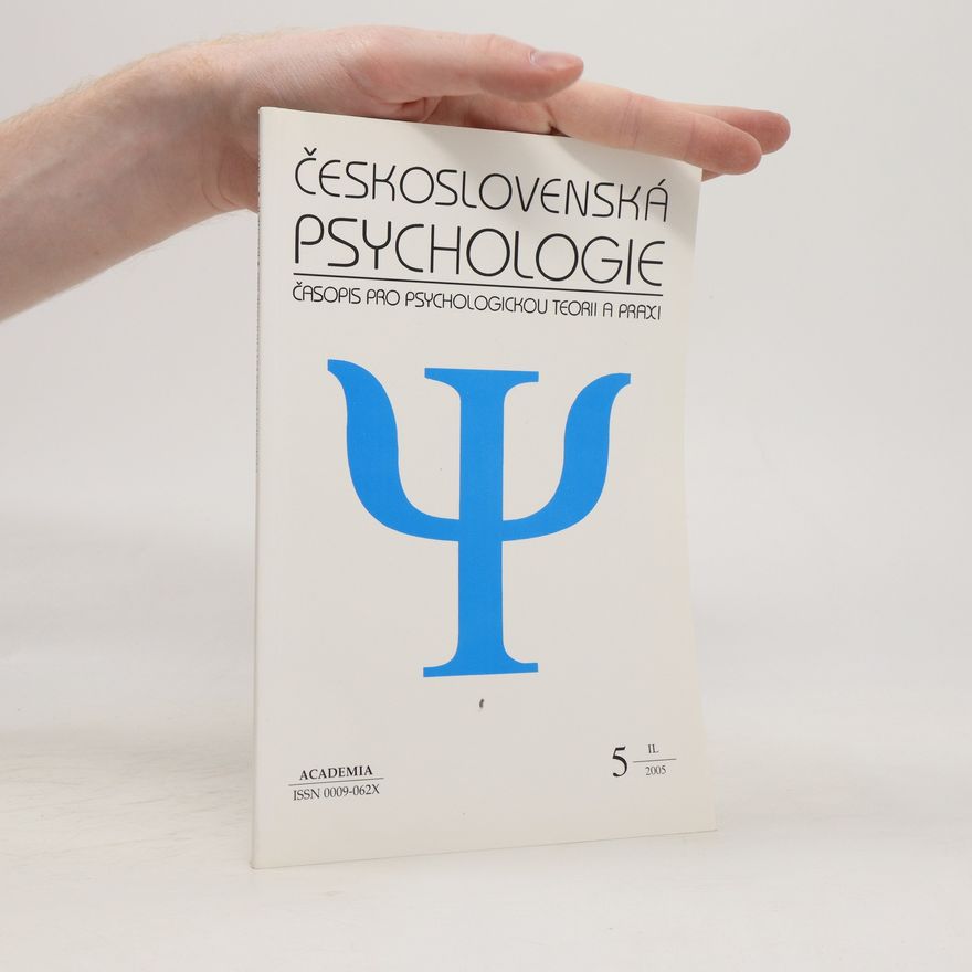Kolektiv autorů Československá psychologie: časopis pro psychologickou teorii a praxi. Č. 5, Roč. 53