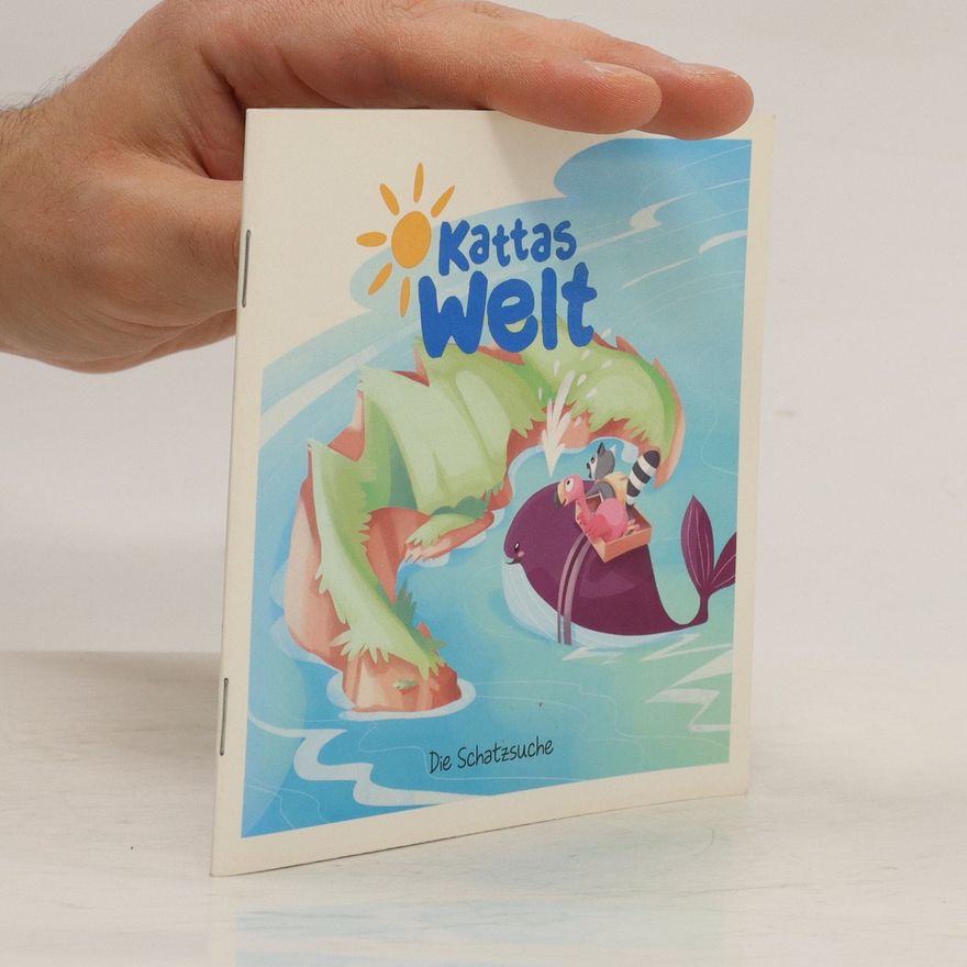 Autorenkollektiv Kattas Welt. Die Schatzsuche