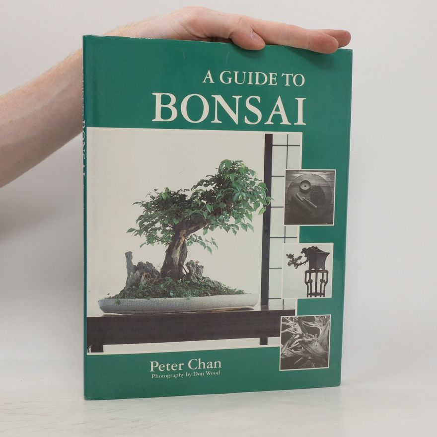 Petar Chan A Guide to Bonsai