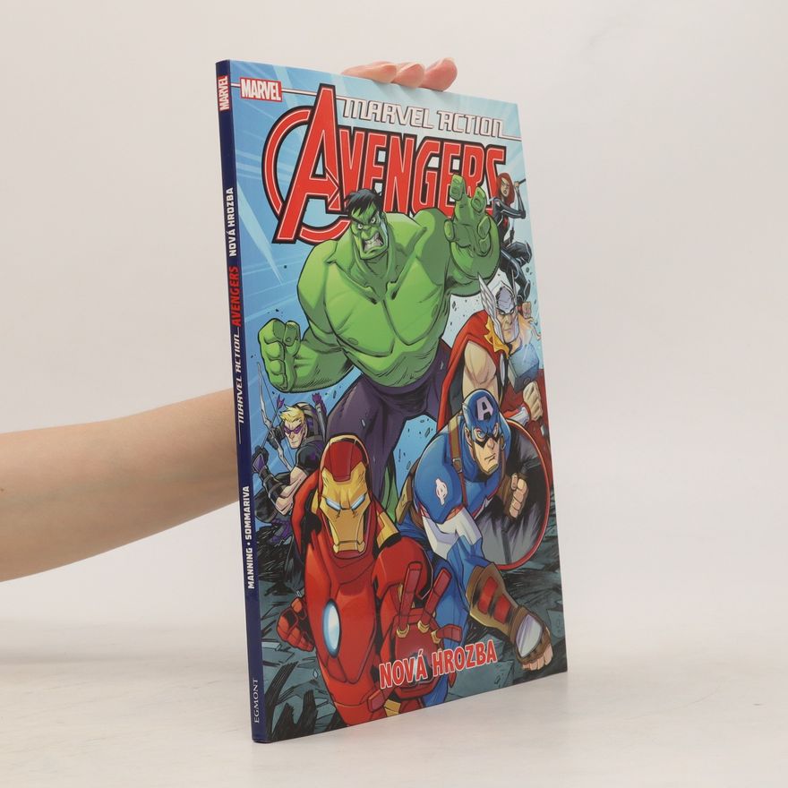 Matthew Manning Marvel Action - Avengers Nová hrozba