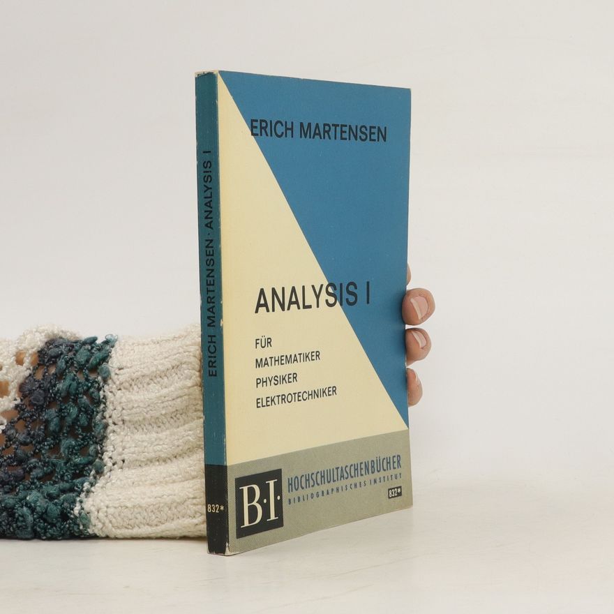 Erich Martensen Analysis I