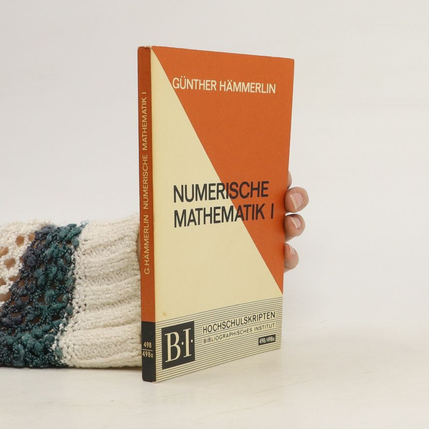 Günther Hämmerlin Numerische Mathematik I
