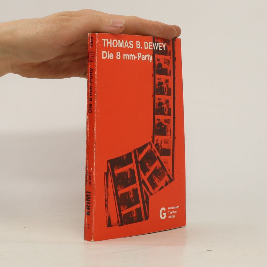 Thomas B. Dewey Die 8 mm-Party [Acht-Millimeter-Party]