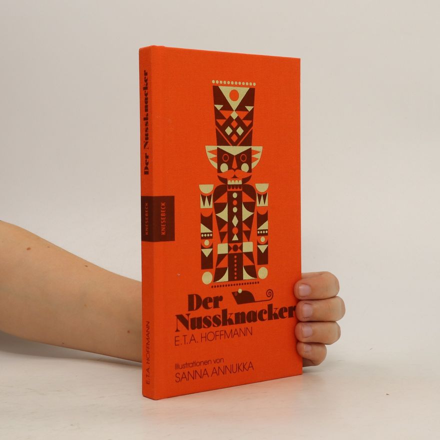 E. T. A. Hoffmann Der Nussknacker