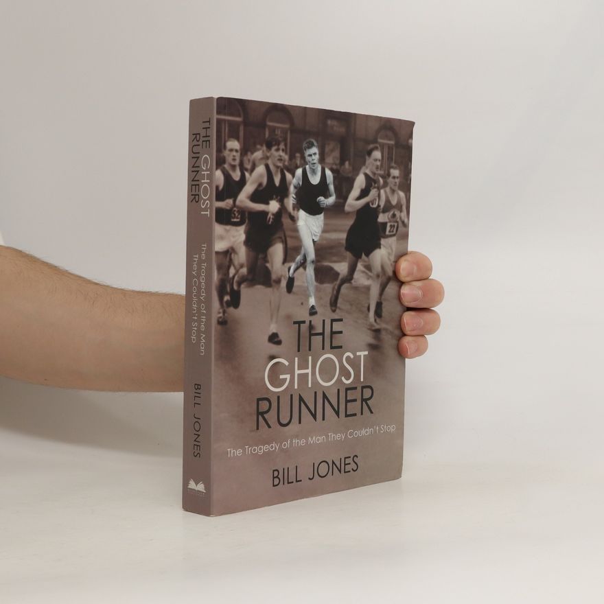 Bill Jones The Ghost Runner