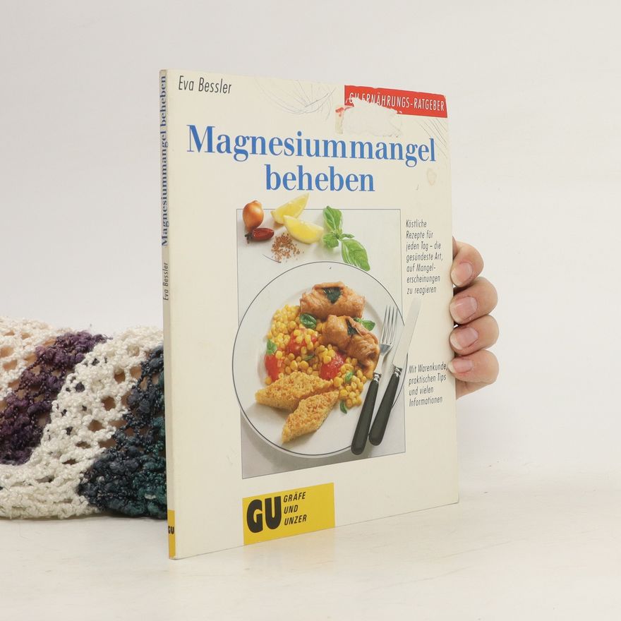 Eva Bessler Magnesiummangel beheben