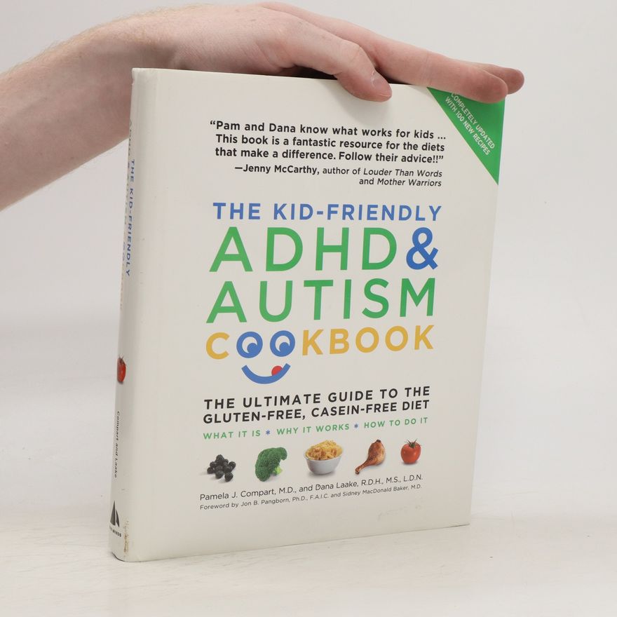 Pamela Compart The Kid-Friendly ADHD & Autism Cookbook