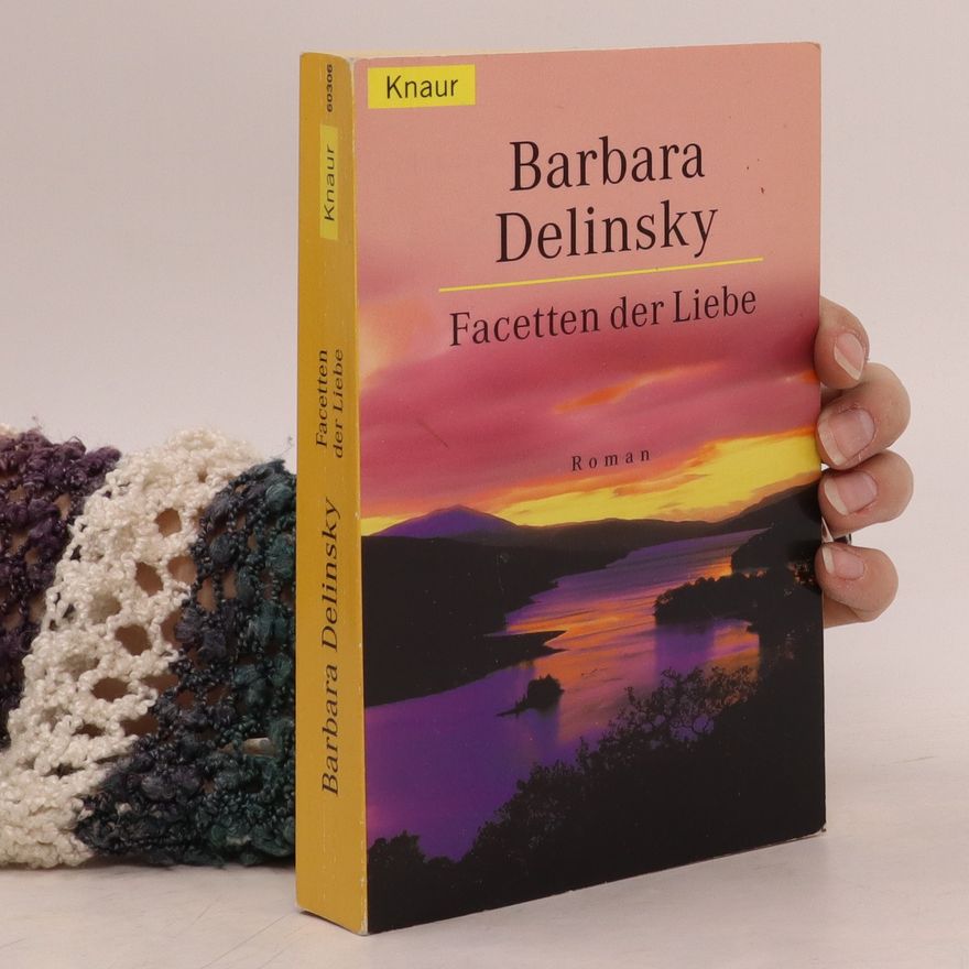 Barbara Delinsky Facetten der Liebe