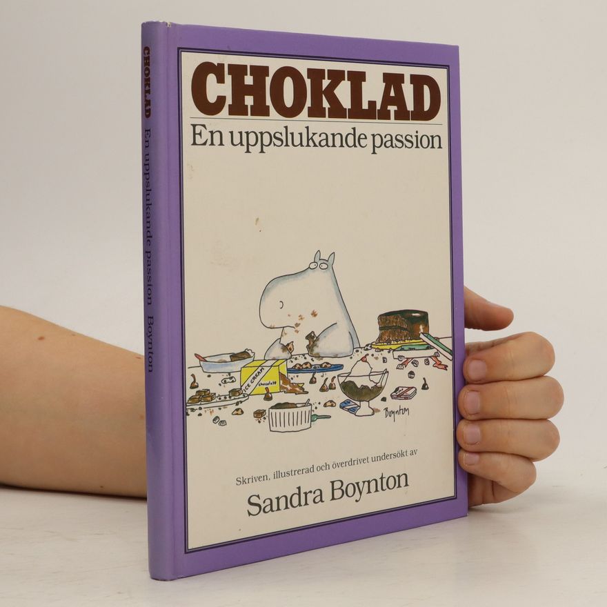 Sandra Boynton Choklad. En uppslukande passion