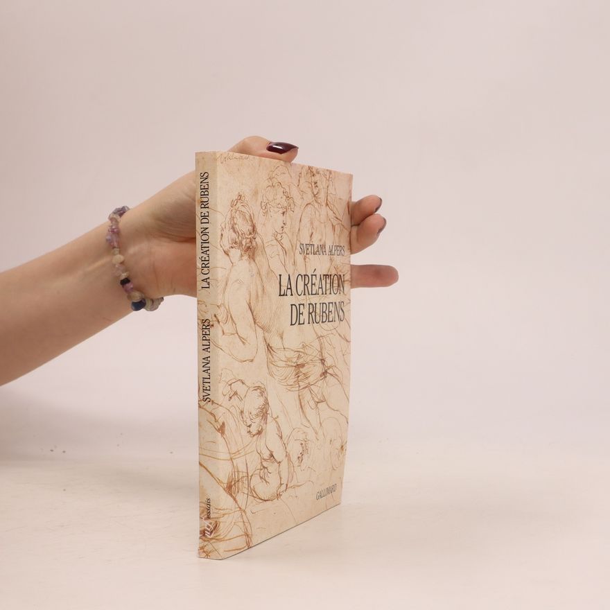 Svetlana Alpers La création de Rubens