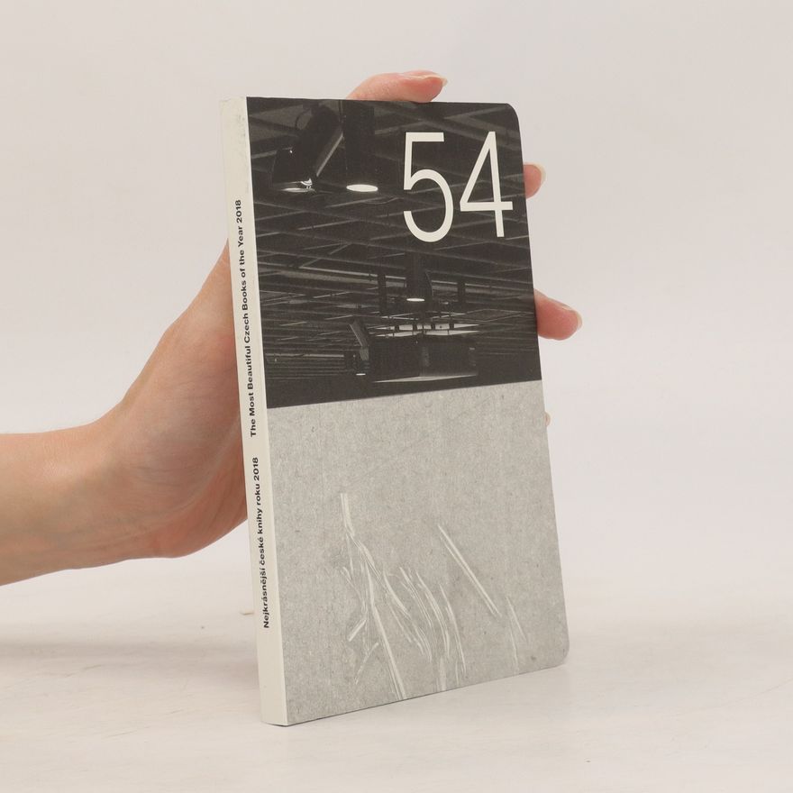 Kolektiv autorů Nejkrásnější knihy roku 2018. The Most Beautiful Books of the Year 2018