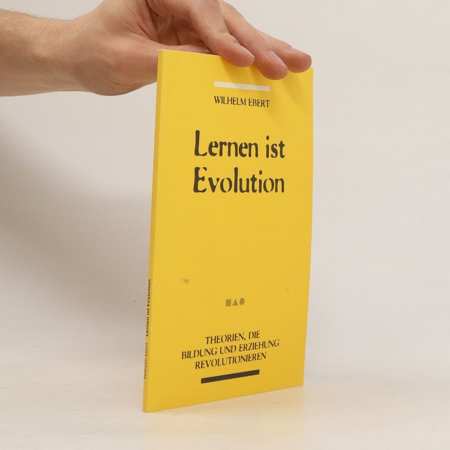 Wilhelm Ebert Lernen ist Evolution