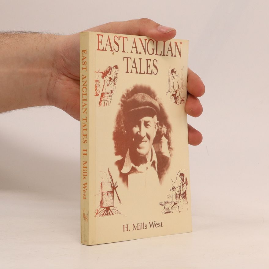 H. Mills West East Anglian tales