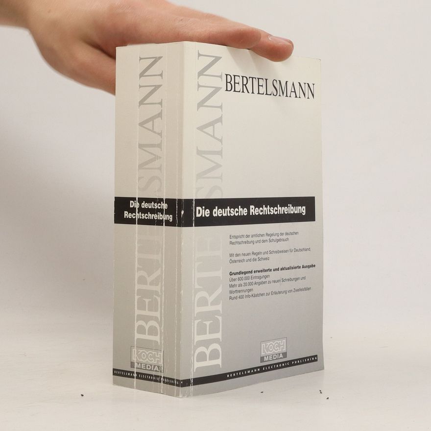 Autorenkollektiv Bertelsmann. Die deutsche Rechtschreibung