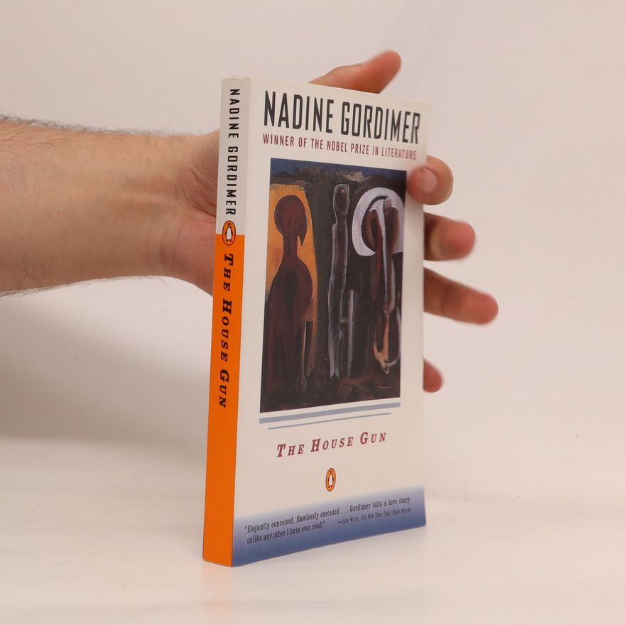Nadine Gordimer The House Gun