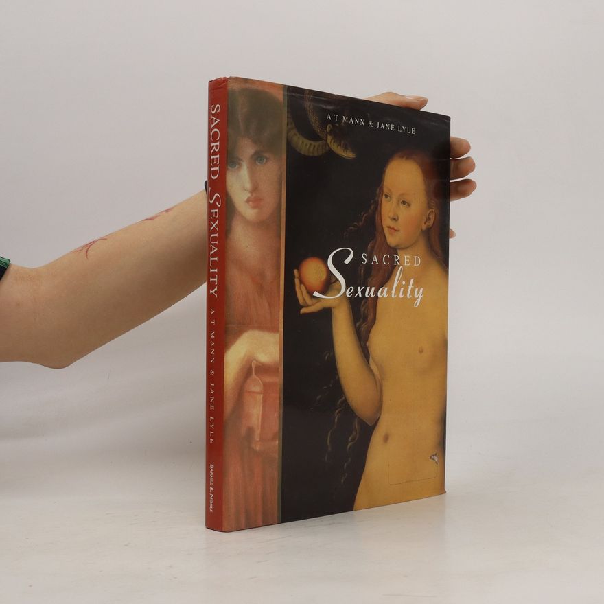 A. T. Mann Sacred Sexuality