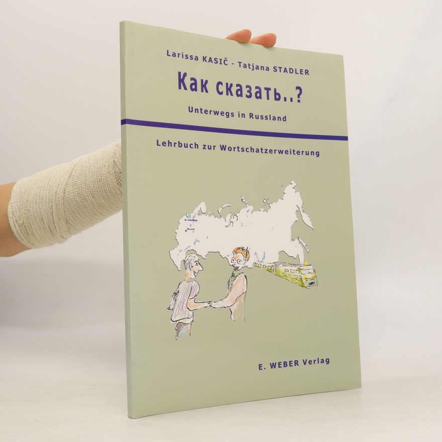 Autorenkollektiv Kak skazat'..?