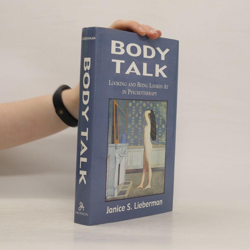 Janice S. Lieberman Body Talk