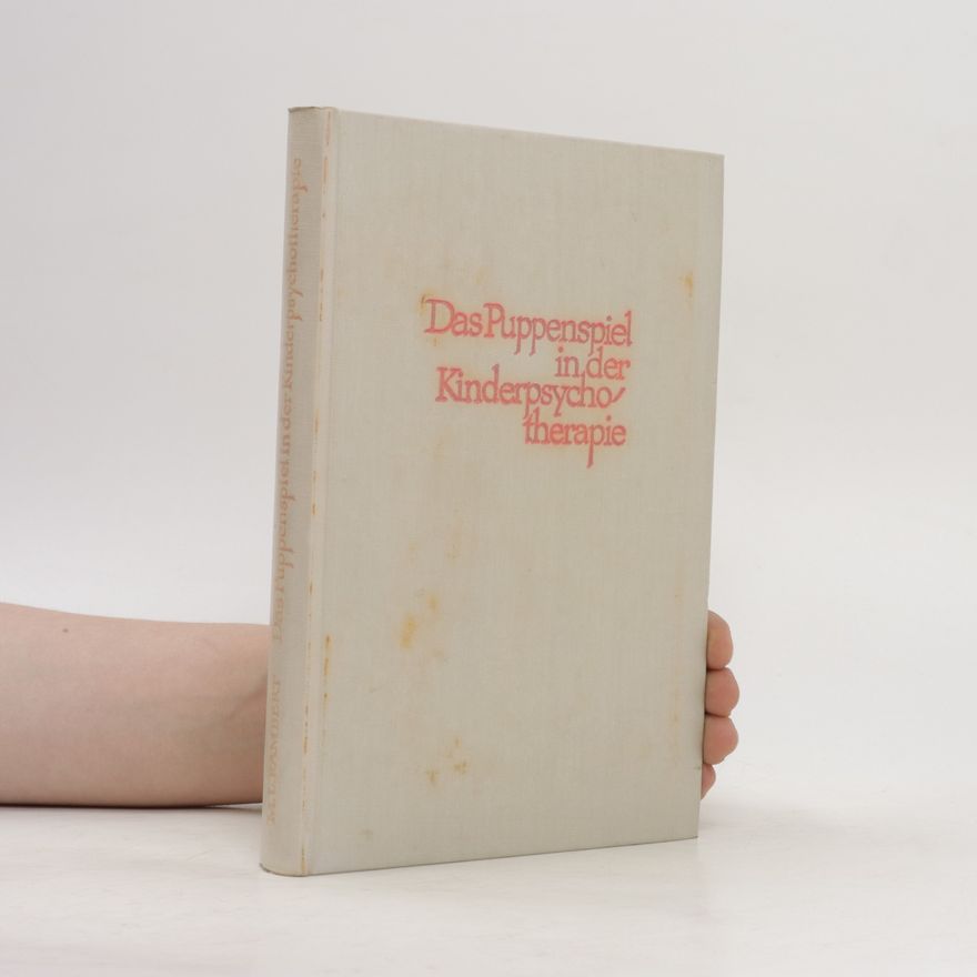 Madeleine L. Rambert Das Puppenspiel in,der Kinderpsycho therapie
