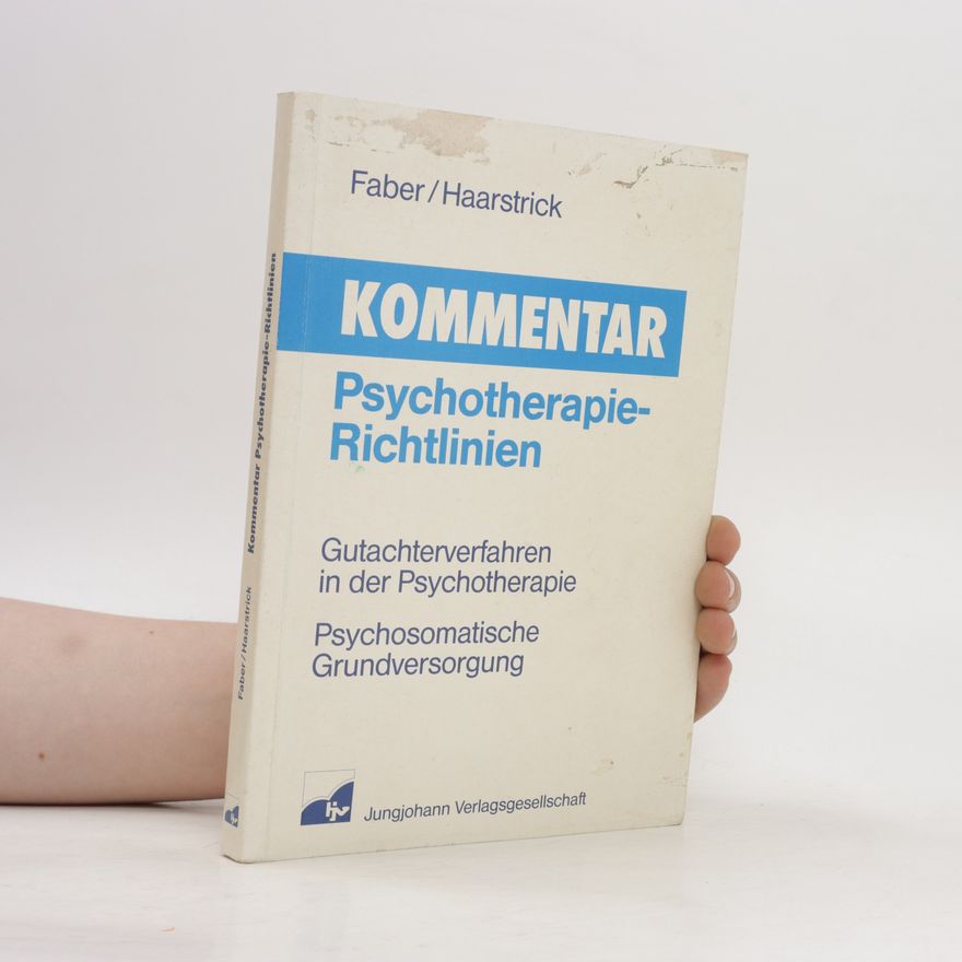 Franz Rudolf Faber Kommentar Psychotherapie-Richtlinien