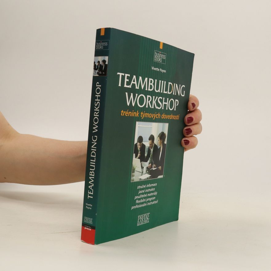 Vivette Payne Teambuiliding workshop: Trénink týmových dovedností