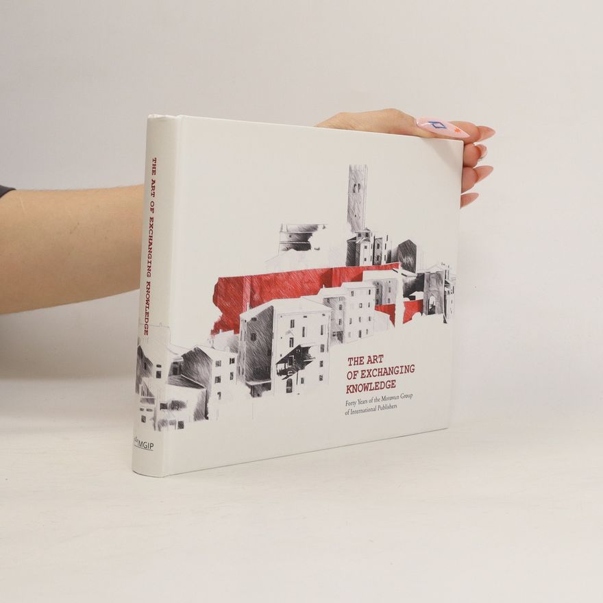 Various authors The Art of Exchanging Knowledge