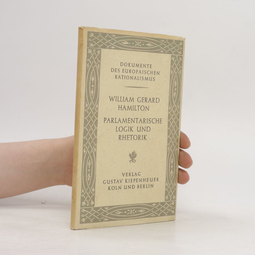 William Gerard Hamilton Dokumente des Europäischen Rationalismus