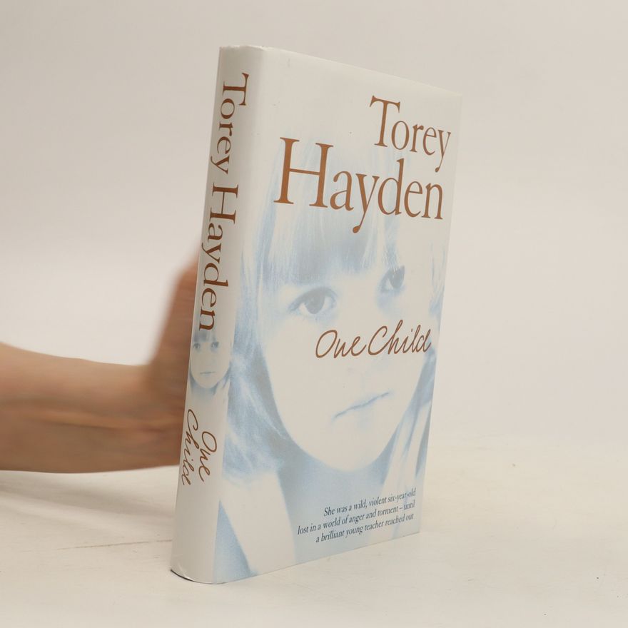 Torey L. Hayden One Child