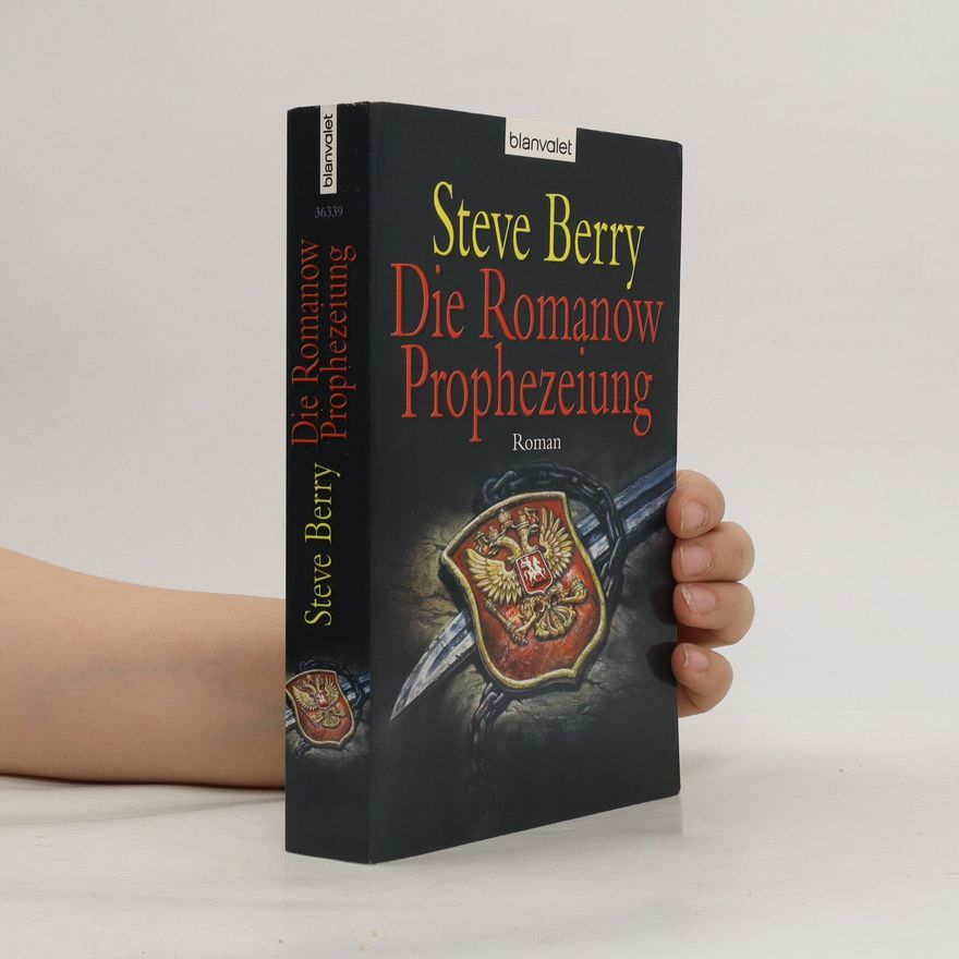 Steve Berry Die Romanow-Prophezeiung