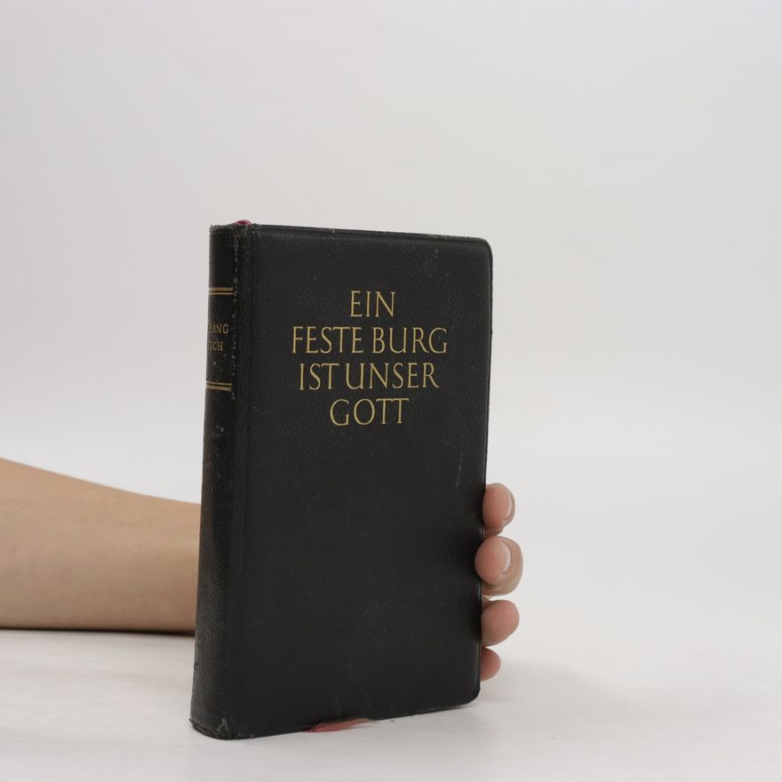 Autorenkollektiv Ein feste Burg ist unser Gott