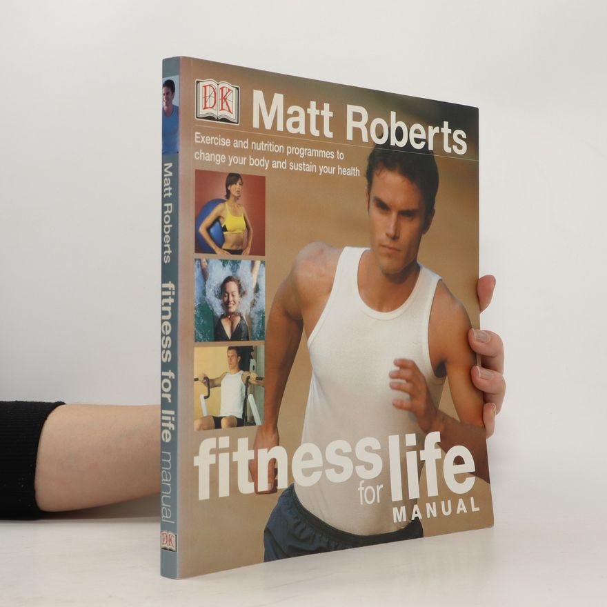 Matt Roberts Fitness for Life Manual