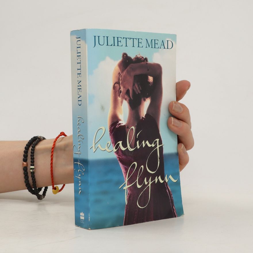 Juliette Mead Healing Flynn