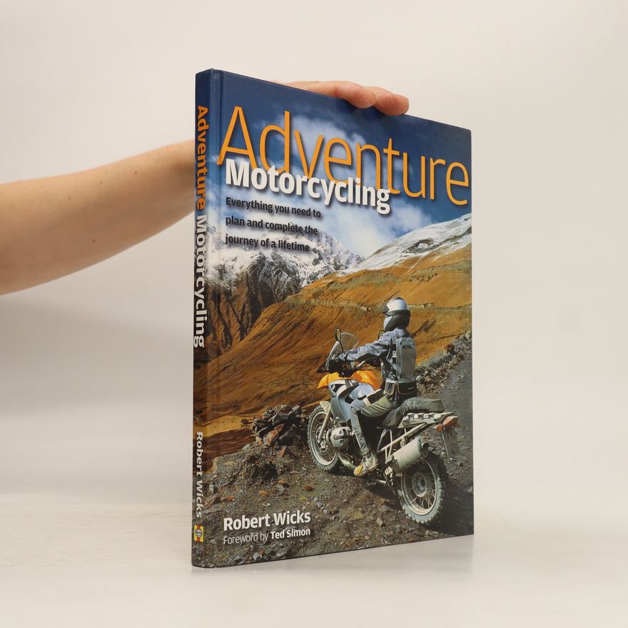 Robert Wicks Adventure Motorcycling