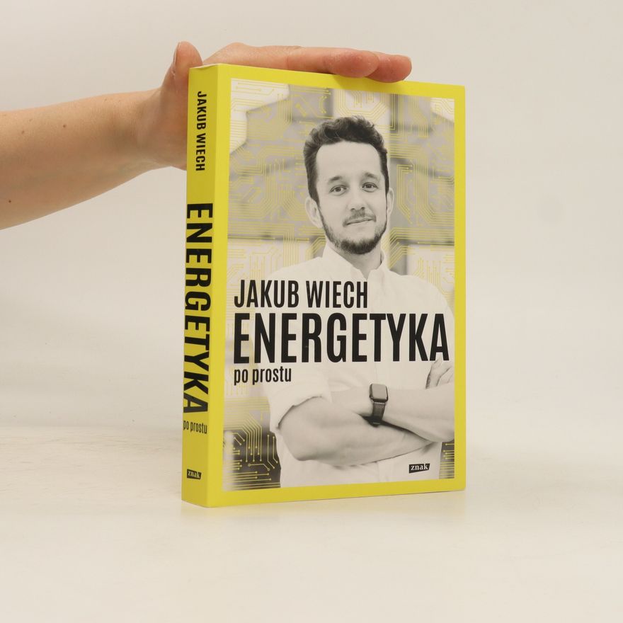 Jakub Wiech Energetyka po prostu