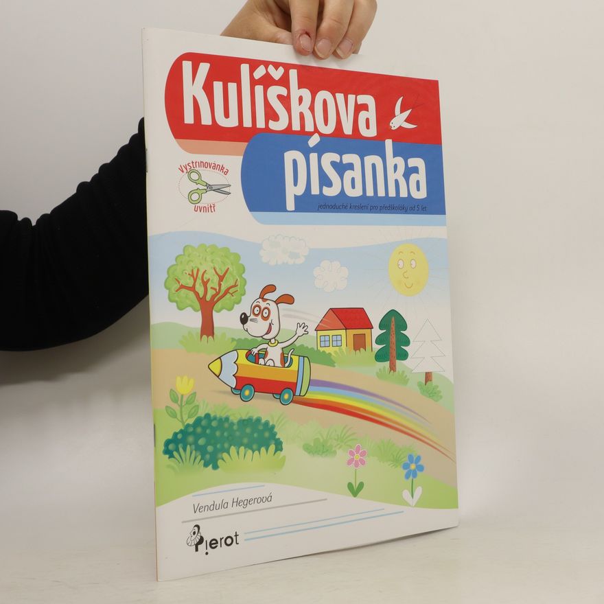 Vendula Hegerová Kulíšková písanka: jednoduché kreslení pro předškoláky od 5 let