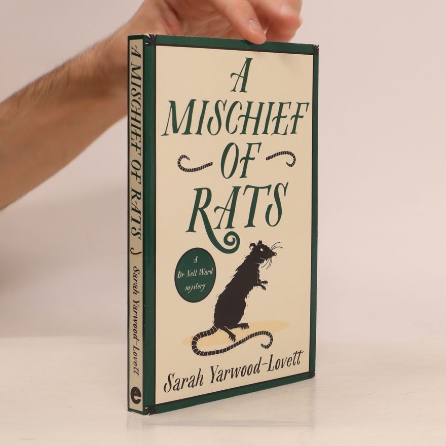 Sarah Yarwood-Lovett A Mischief of Rats