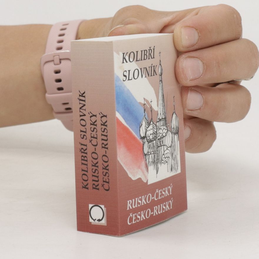 Marie Steigerová Kolibří slovník rusko-český, česko-ruský