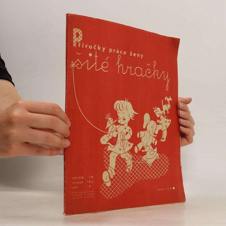 Collectif d'auteurs Příručky práce ženy. Šité hračky