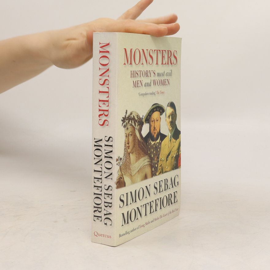 Simon Sebag Montefiore Monsters