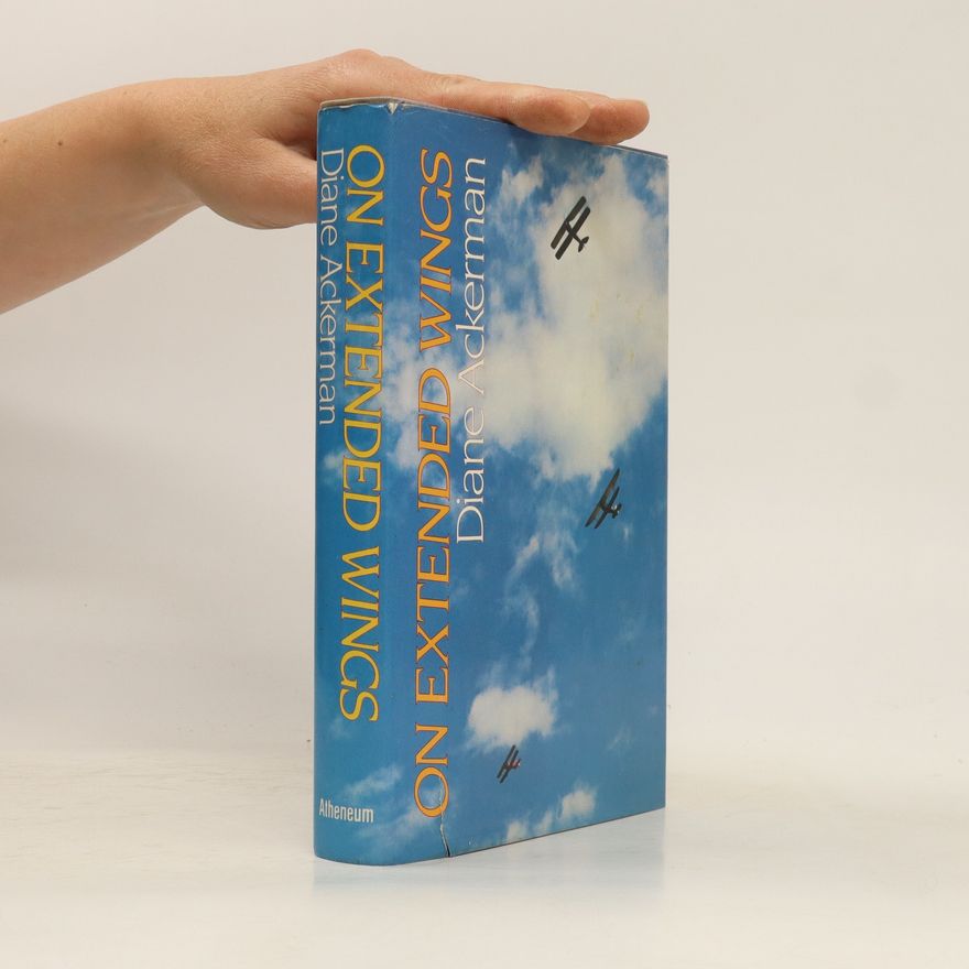 Diane Ackerman On Extended Wings