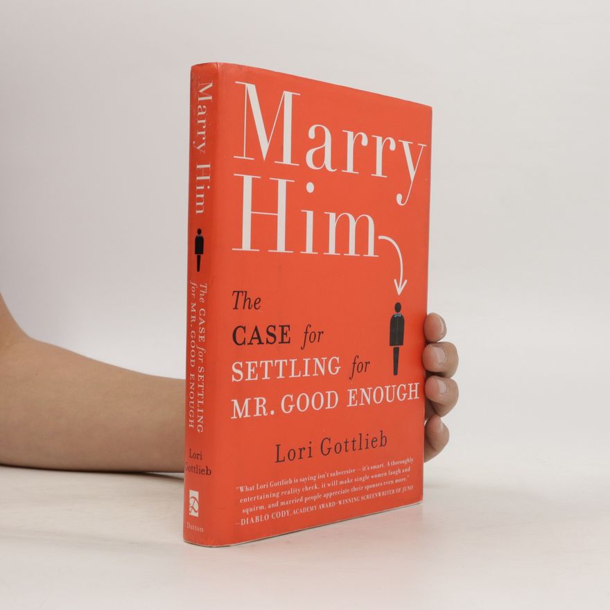 Lori Gottlieb Marry Him