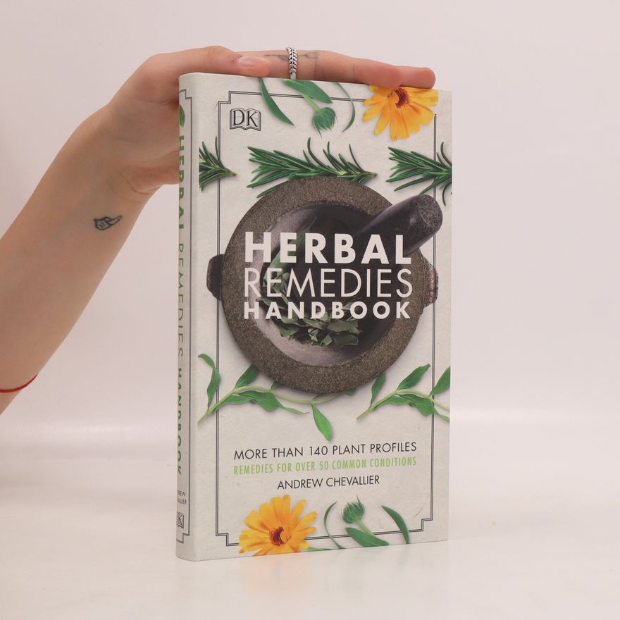 Andrew Chevallier Herbal Remedies Handbook