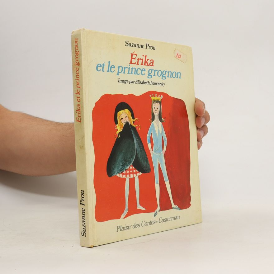 Suzanne Prou Érika et le prince grognon